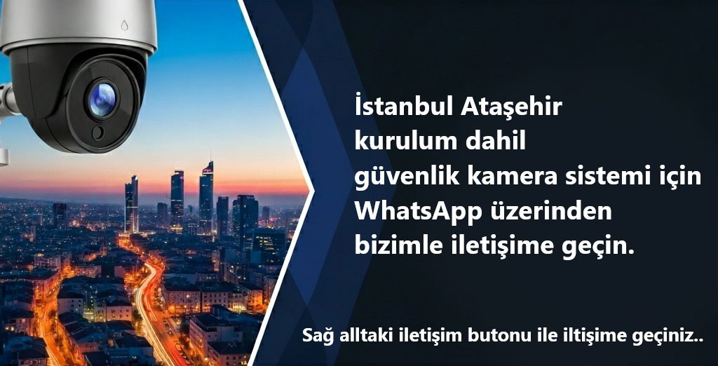 Ataşehir Güvenlik Kamerası